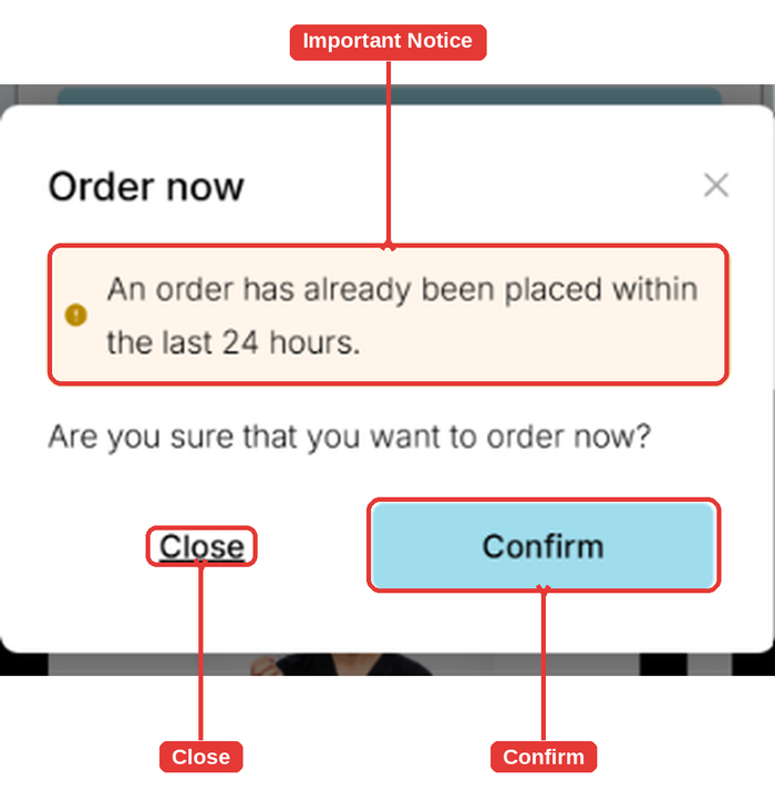 Order now confirmation pop-up with Confirm and Close highlighted