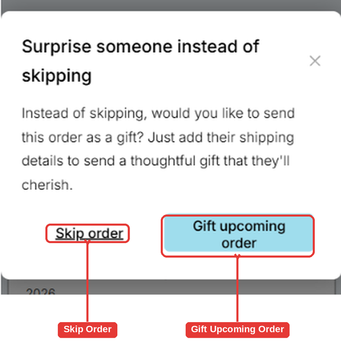 Surprise someone instead of skipping pop-up with Skip order and Gift upcoming order highlighted